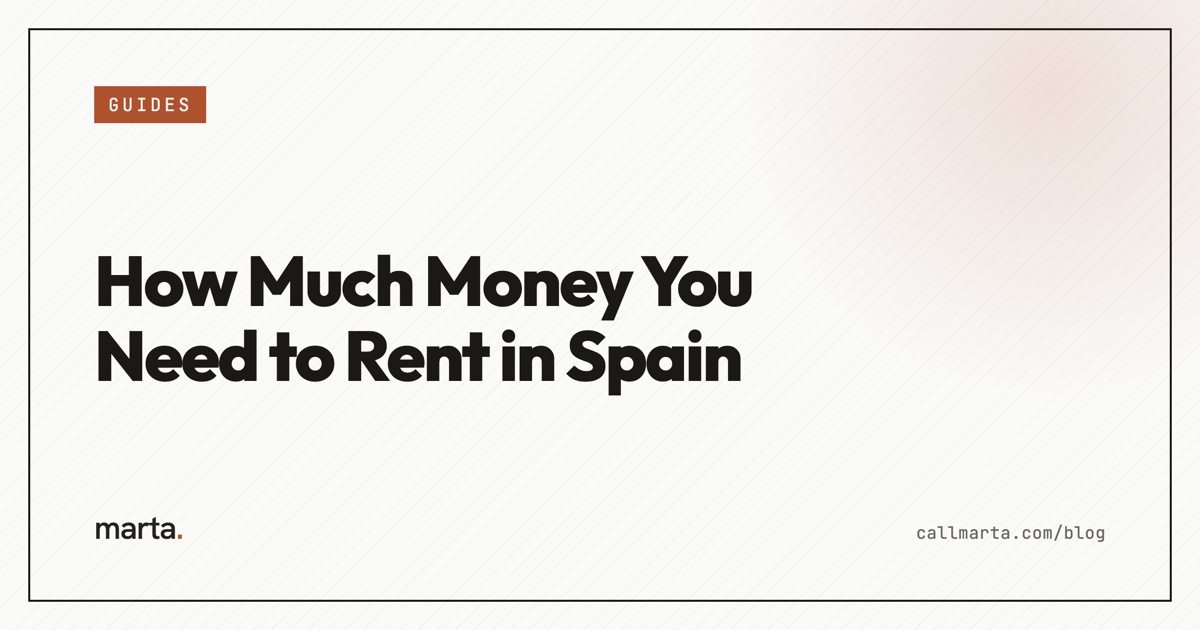How much money you need to rent in Spain — Marta blog