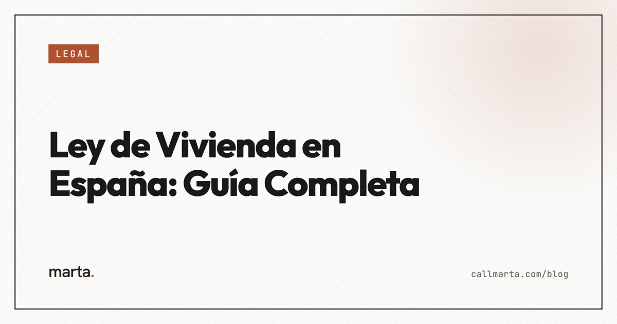 Ley de Vivienda en España — Marta blog