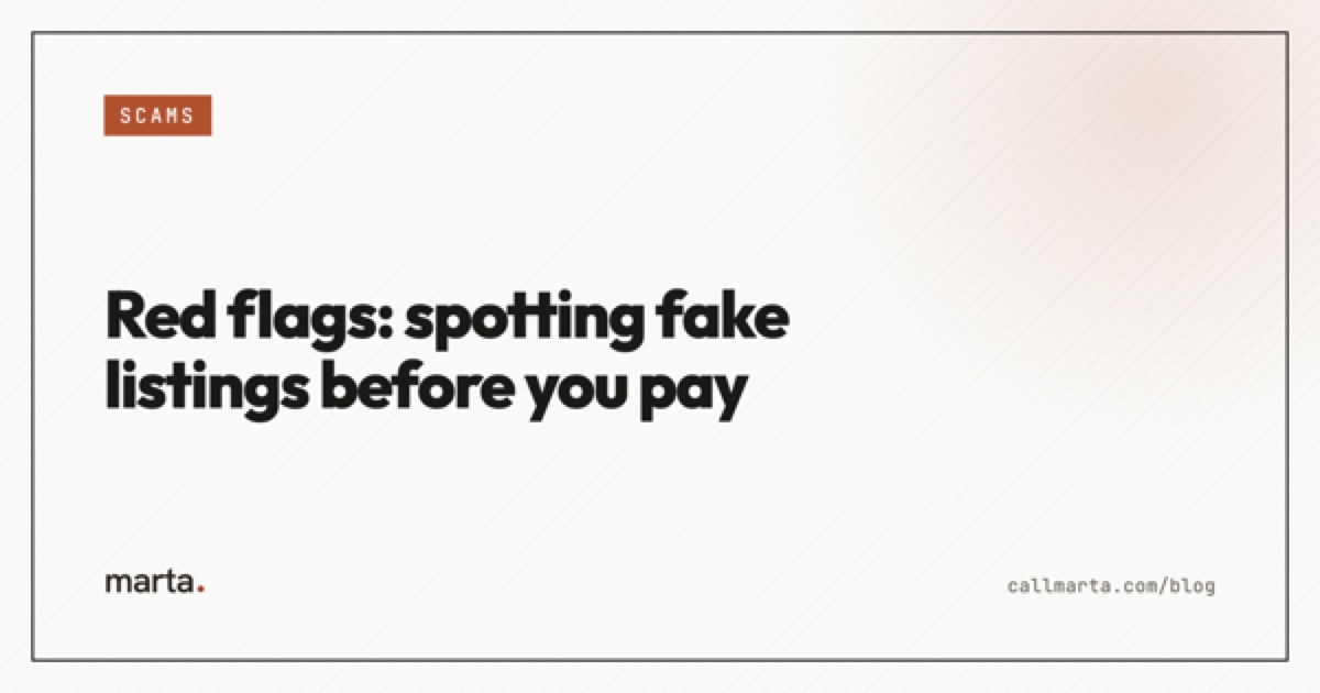 Red flags: spotting fake rental listings before you pay — Marta blog